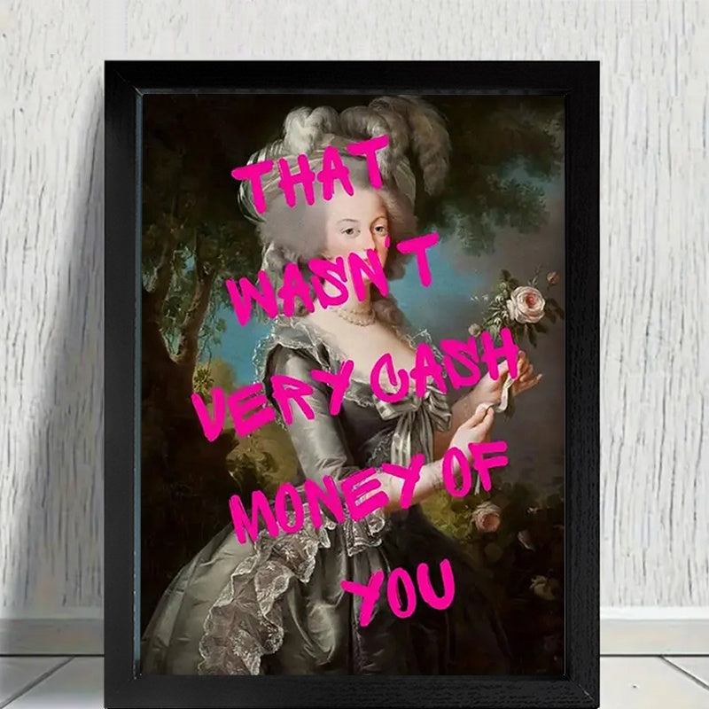 1pc of Humorous Black Framed Wall Art  That Wasnt Very Gash Money of You  Featuring Elegant Woman in Period Attire Wood Frame Ready to Hang  Ideal for Home Office Living Room Kitchen Decor  Gifts for Birthdays Christmas Halloween Thanksgivi
